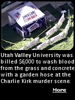 Judicial Watch has obtained 64 pages of records from Utah Valley University through a Utah Government Records Access and Management Act (GRAMA) request detailing the university efforts to immediately pave over the site where Charlie Kirk was murdered. An Emergency Payment Request Form was placed with the vendor on September 11, 2025, one day after Kirk was assassinated. The invoice amount was $6,090.52 and the product description is ''Clean up for shooting incident.'' The name of the vendor was redacted.